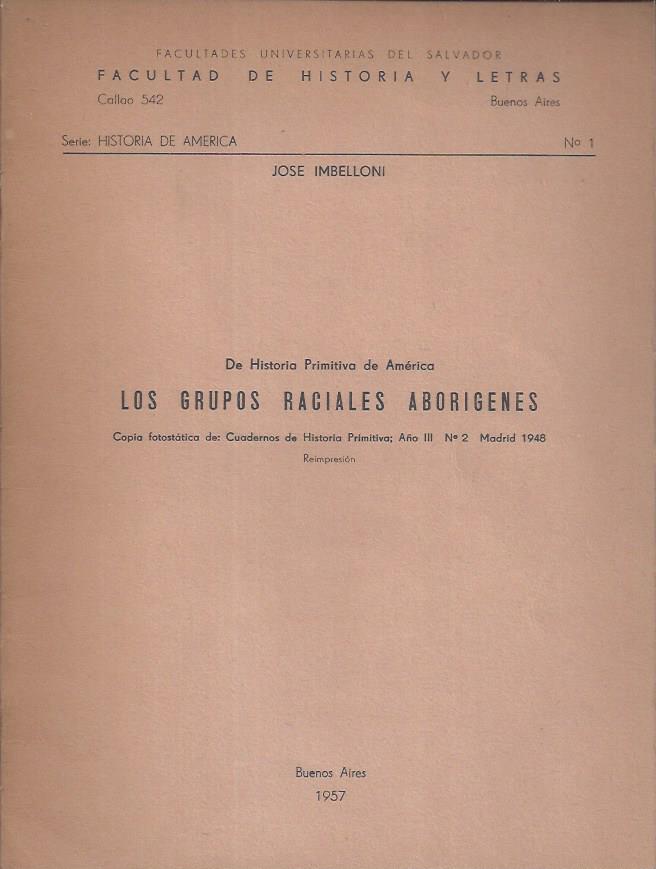 Imbelloni, José. Los grupos raciales aborígenes. El peronismo en sus